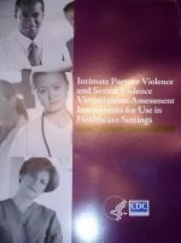 Intimate Partner Violence and Sexual Violence Victimization Assessment Instruments - Autorių Kolektyvas, knyga