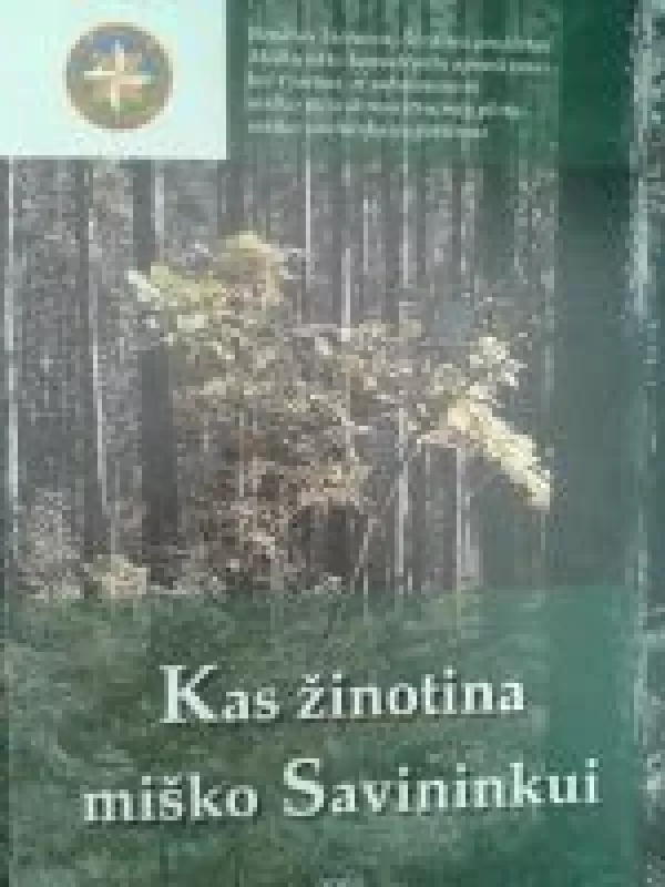 Kas žinotina miško Savininkui - Autorių Kolektyvas, knyga