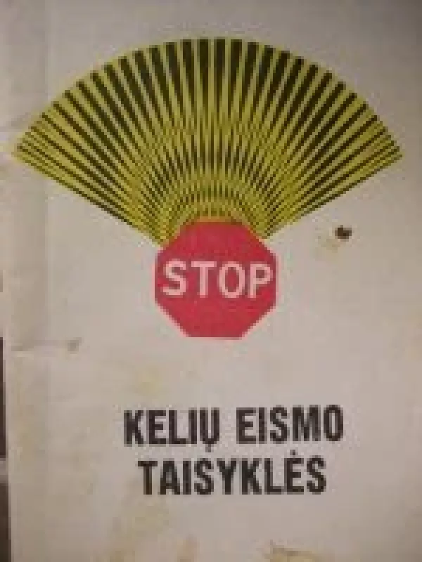 Kelių eismo taisyklės 1984 - Autorių Kolektyvas, knyga