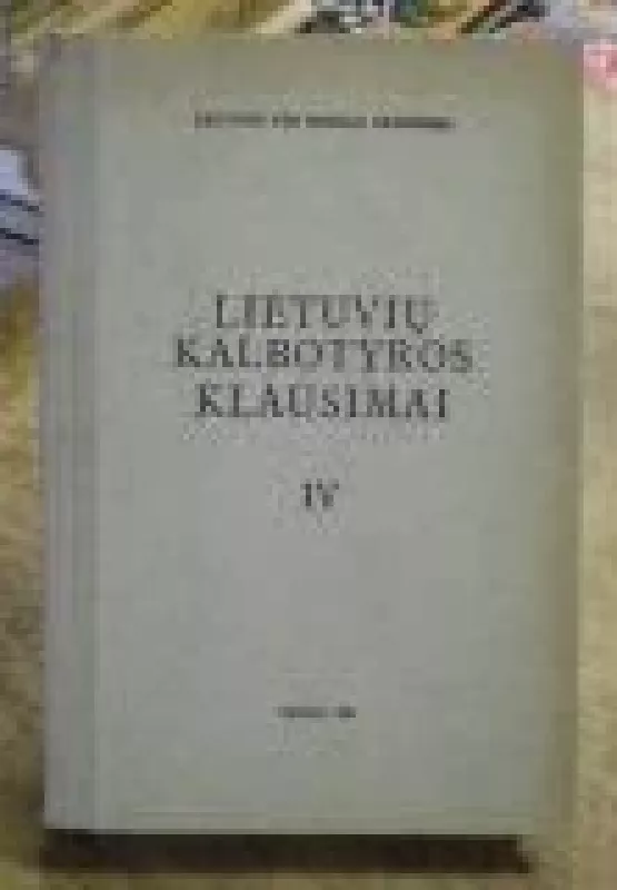 Lietuvių kalbotyros klausimai IV - Autorių Kolektyvas, knyga