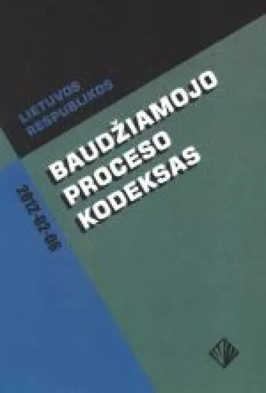 Lietuvos respublikos baudžiamojo proceso kodeksas - Autorių Kolektyvas, knyga