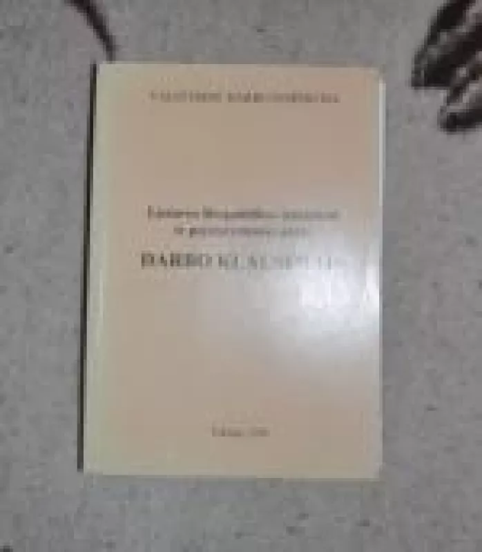 Lietuvos Respublikos įstatymai ir poįstatyminiai aktai DARBO KLAUSIMAIS - Autorių Kolektyvas, knyga