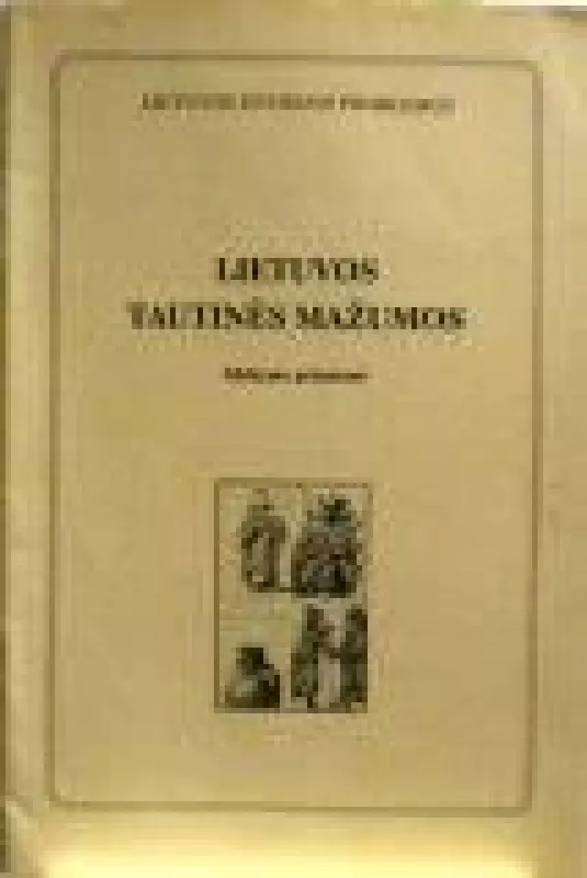 Lietuvos tautinės mažumos - Autorių Kolektyvas, knyga