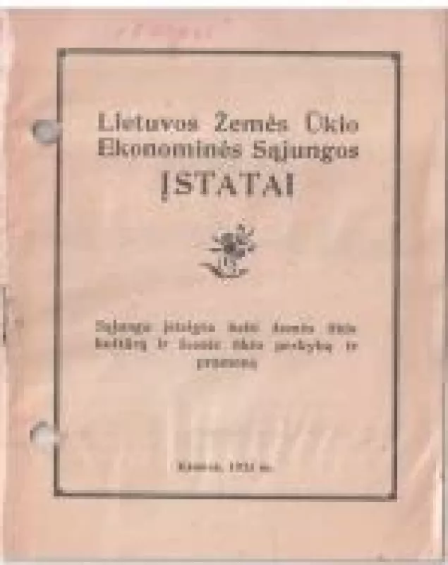 Lietuvos žemės ūkio ekonominės sąjungos įstatai - Autorių Kolektyvas, knyga