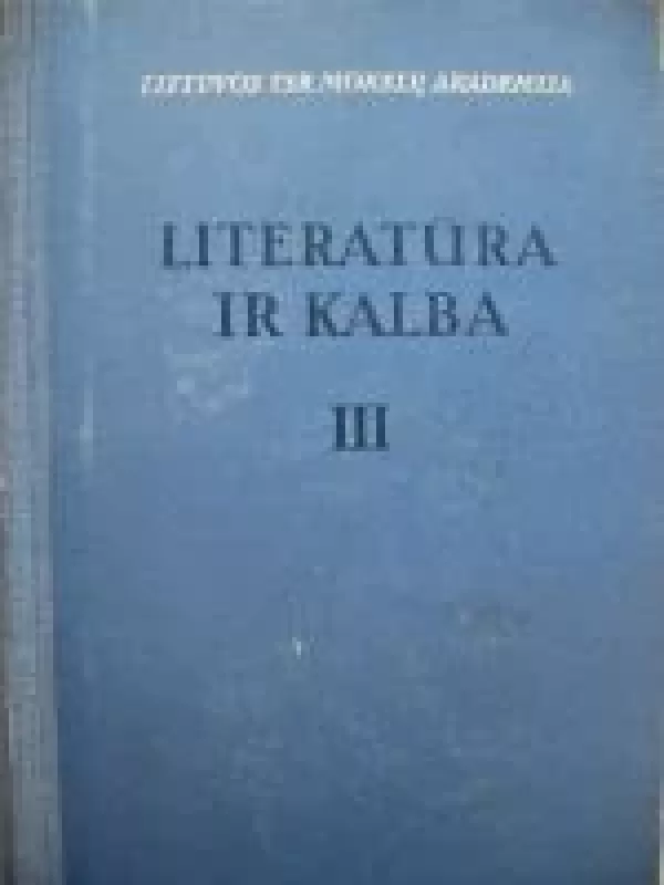 Literatūra ir kalba (III tomas) - Autorių Kolektyvas, knyga