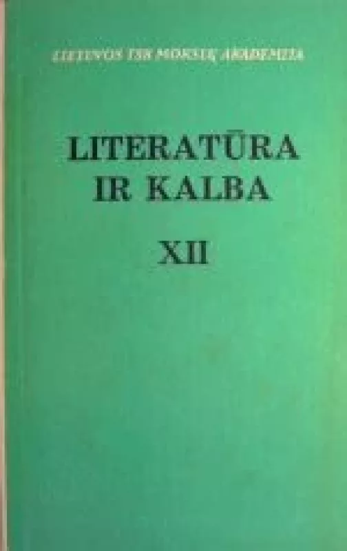Literatūra ir kalba (XII tomas) - Autorių Kolektyvas, knyga