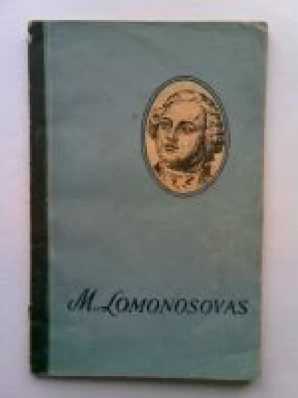 M. Lomonosovas - Autorių Kolektyvas, knyga