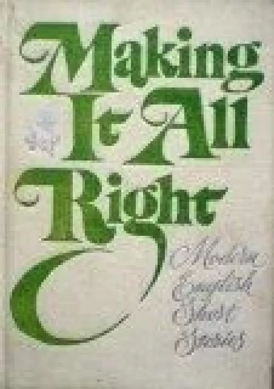 Making It All Right - Autorių Kolektyvas, knyga