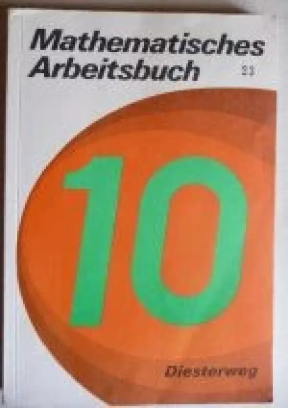 Mathematisches Arbeitsbuch 10 - Autorių Kolektyvas, knyga