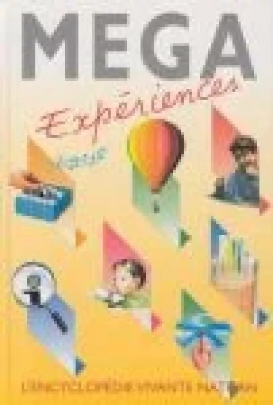 Mega Experiences - Autorių Kolektyvas, knyga