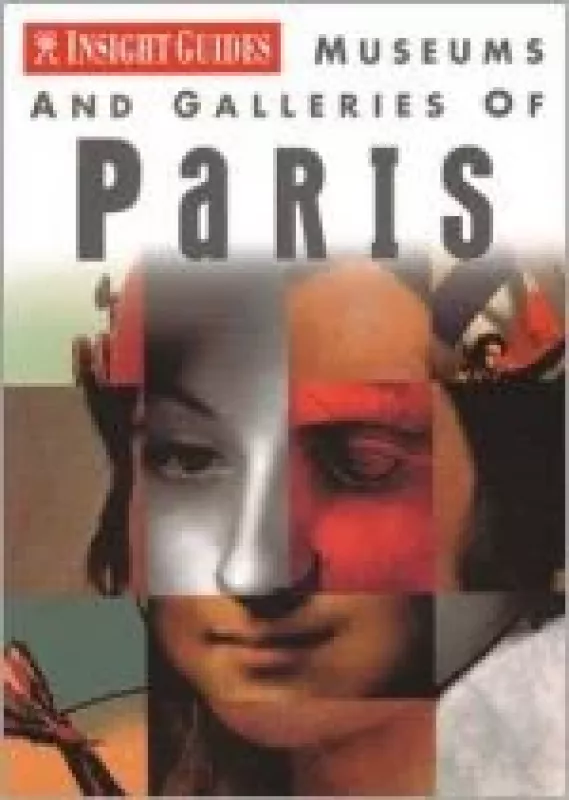 Museums and Galleries of Paris - Autorių Kolektyvas, knyga