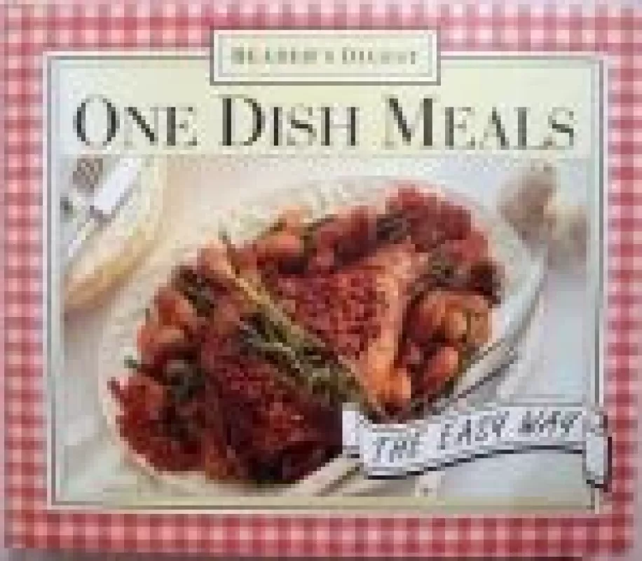One Dish Meals The Easy Way - Autorių Kolektyvas, knyga
