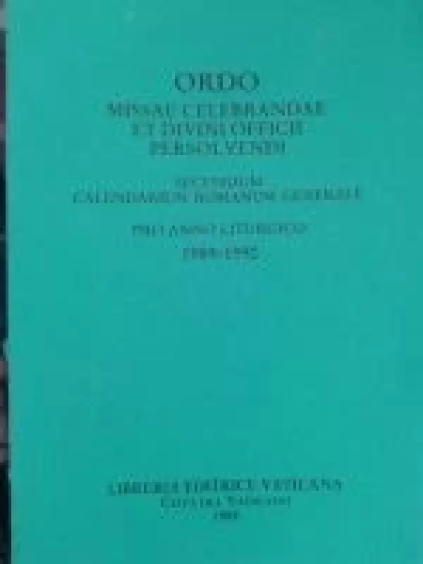 Ordo Missae Celebrandae et Divini Officii Persolvendi - Autorių Kolektyvas, knyga