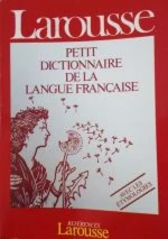 Petit dictionnaire de la langue francaise - Autorių Kolektyvas, knyga