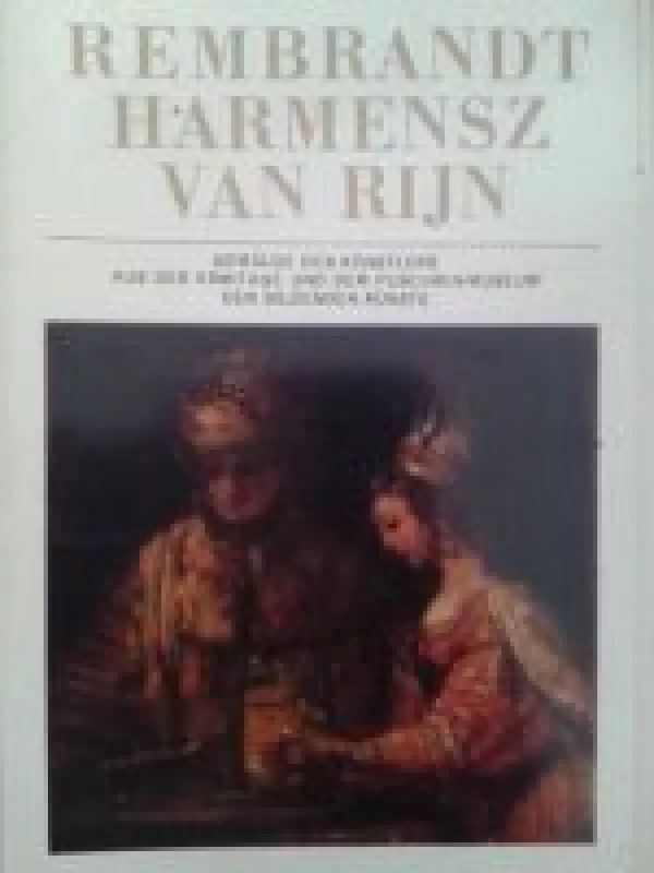 Rembrandt Harmensz van Rijn - Autorių Kolektyvas, knyga
