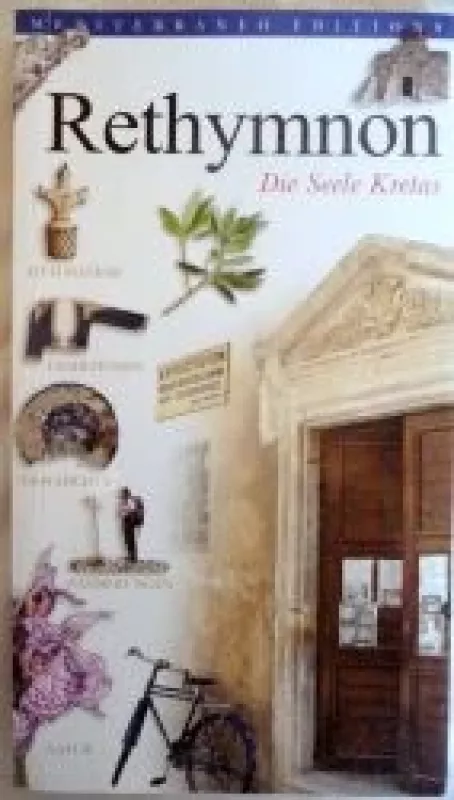 Rethymnon. Die Seele Kretas - Autorių Kolektyvas, knyga