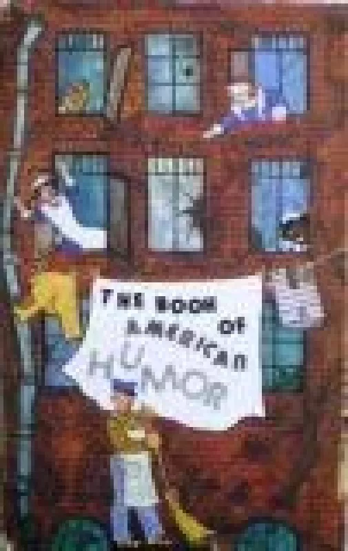 The book of american humor - Autorių Kolektyvas, knyga