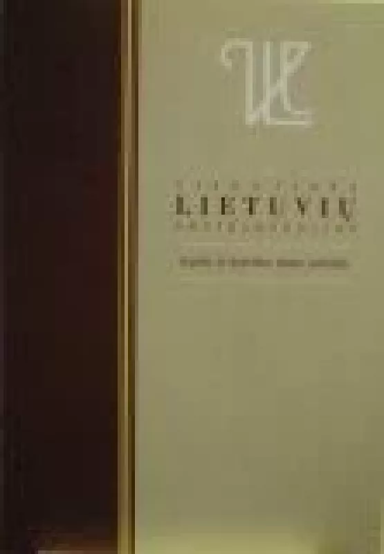 Visuotinės lietuvių enciklopedijos 3 - 4 tomų priedas - Autorių Kolektyvas, knyga