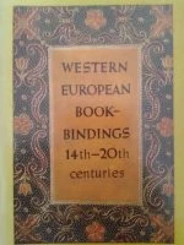 Western European book - bindings 14th - 20th centuries - Autorių Kolektyvas, knyga