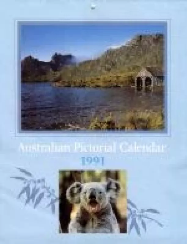 Australian Pictorial Calendar 1991 - Autorių Kolektyvas, knyga