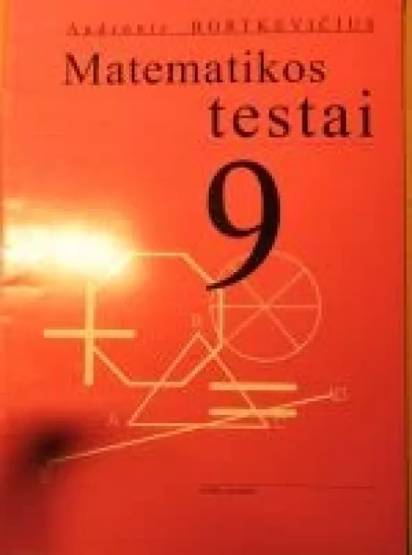 Matematikos testai 9 klase - Audronis Bortkevičius, knyga