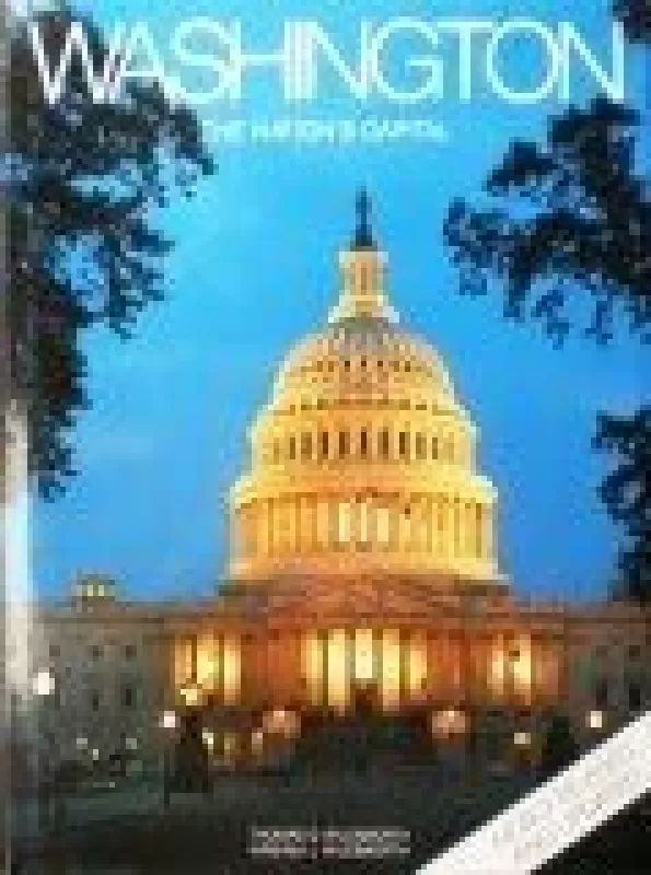 Washington. The Nations Capital - Autorių Kolektyvas, knyga