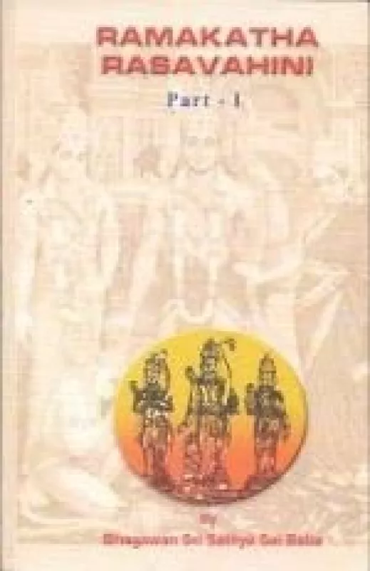 RAMAKATHA RASAVAHINI – PART - I - Satja Sai Baba, knyga