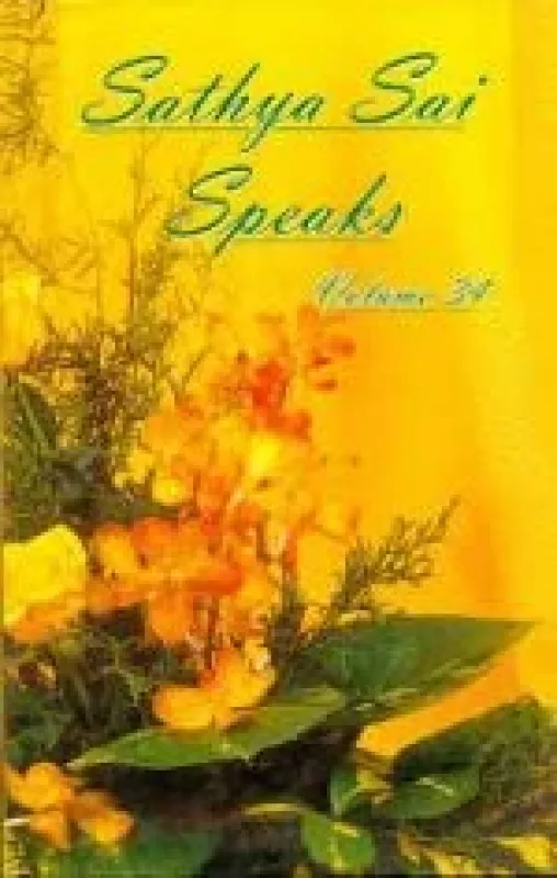 Sathya Sai Speaks - Vol. 34 - Satja Sai Baba, knyga