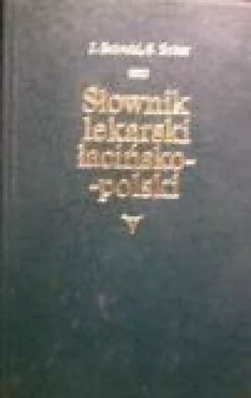 Slovnik lekarski lacinsko-polski - Jerzy Babecki, knyga