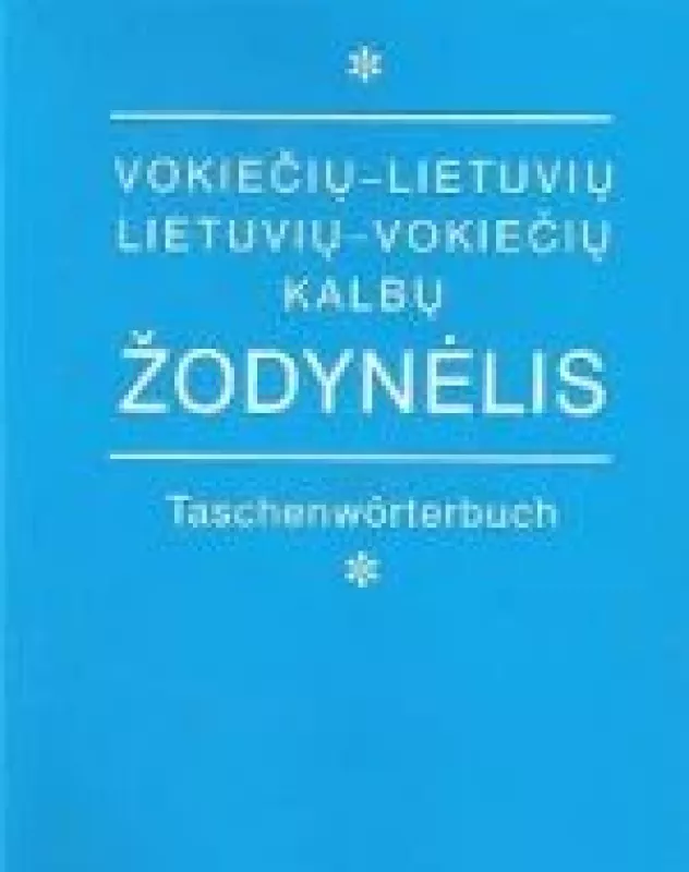 Vokiečių-lietuvių lietuvių-vokiečių kalbų žodynėlis - Vytautas Balaišis, knyga