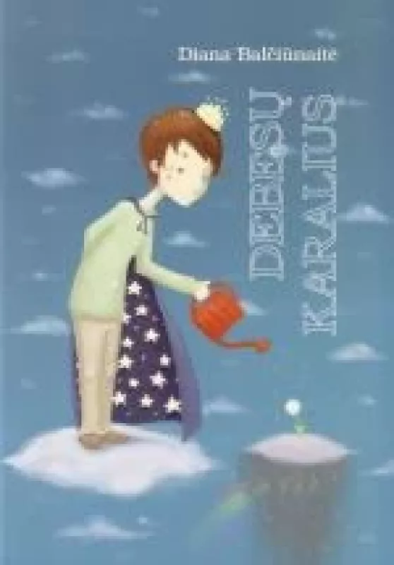 Debesų karalius - Diana Balčiūnaitė, knyga