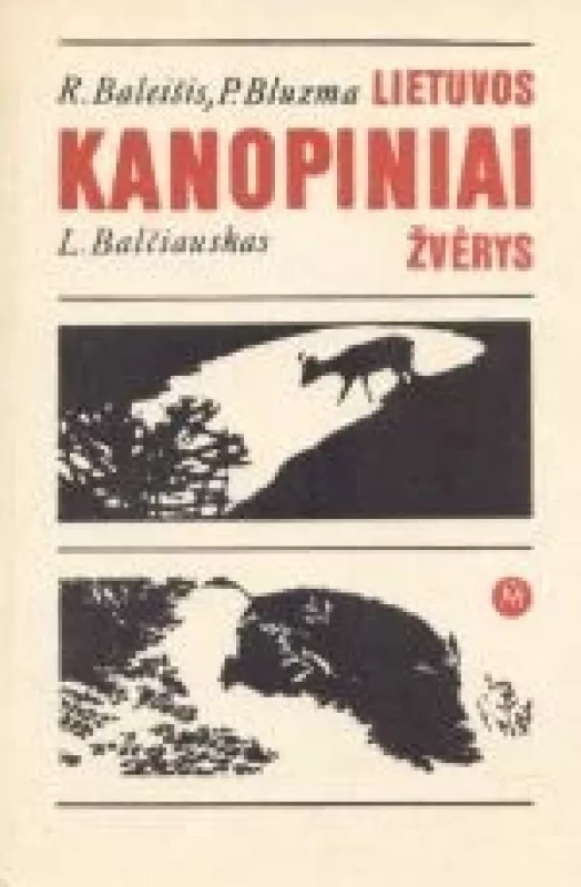 Lietuvos kanopiniai žvėrys - Rimantas Baleišis, knyga
