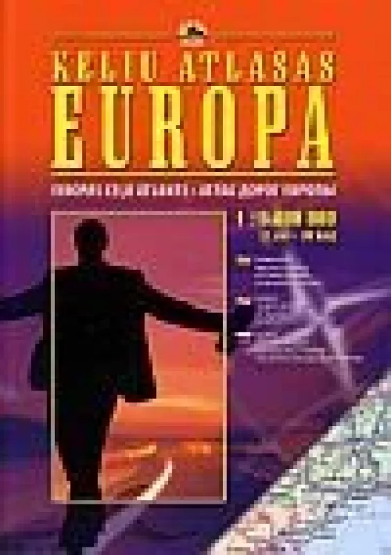 Kelių atlasas: Europa: 1:3 000 000 - Mindaugas Baltrušaitis, knyga