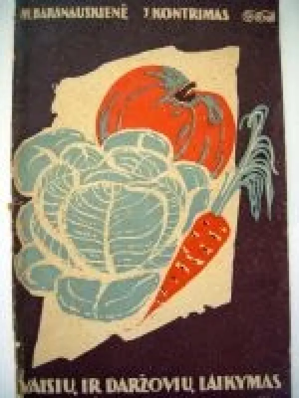Vaisių ir daržovių laikymas - M. Baranauskienė, knyga