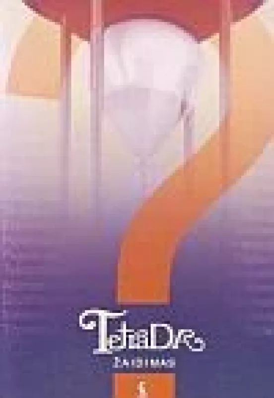 Tetrada: žaidimas - G Batulevičius, K  Grinkevičius, knyga