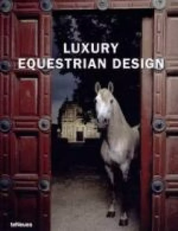 Luxury Equestrian Design - Wolfgang Behnken, knyga