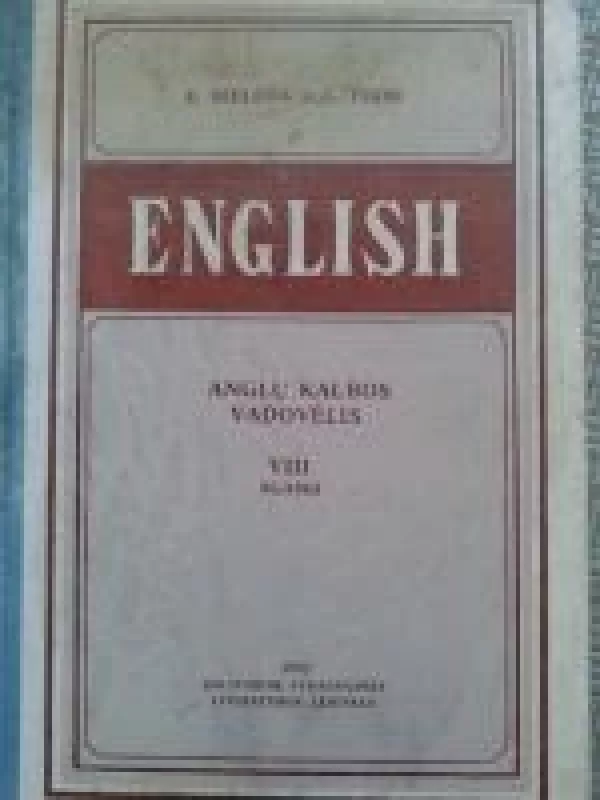 English. Anglų kalbos vadovėlis VIII klasei - E. Bielova, L.  Todd, knyga
