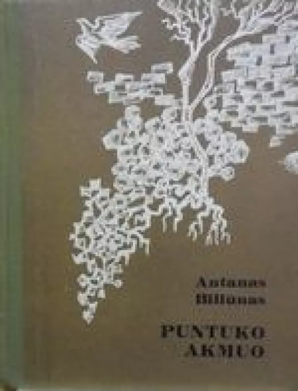 Puntuko akmuo - Antanas Biliūnas, knyga 2