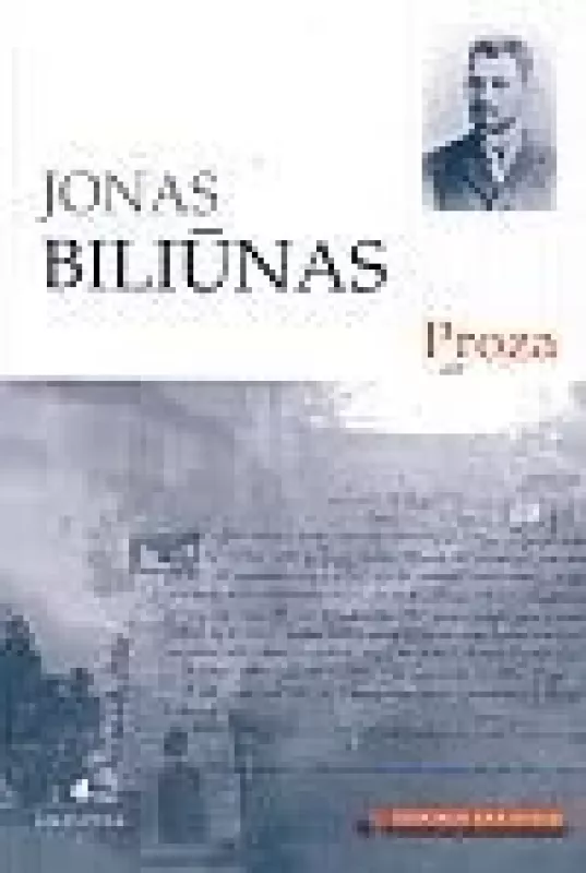 Proza - Jonas Biliūnas, knyga