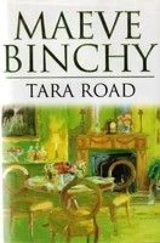 Tara road - Maeve Binchy, knyga