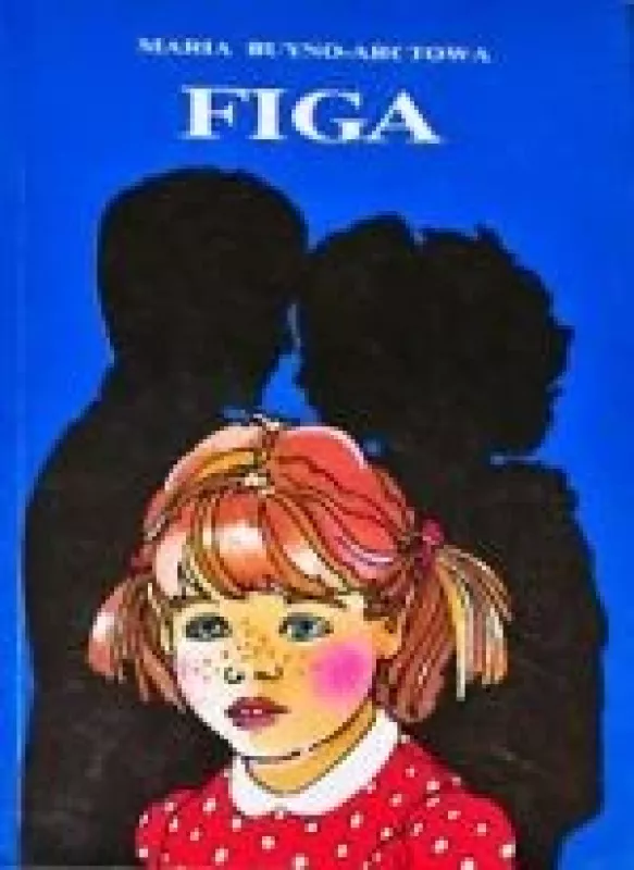 Figa - Maria Biyno-Arctowa, knyga