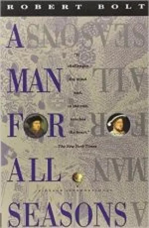 A Man for All Seasons: A Play in Two Acts - Robert Bolt, knyga