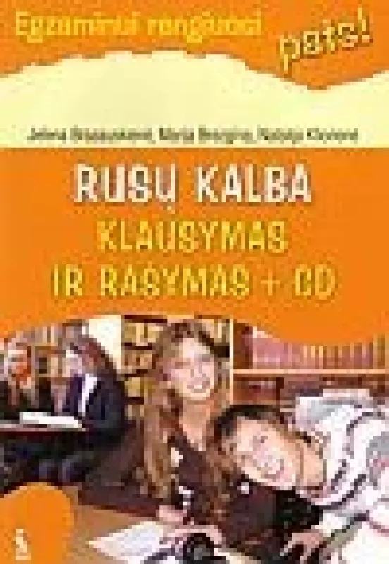 Rusų kalba: Klausymas ir rašymas - Jelena Brazauskienė, Natalija  Kliorienė, knyga