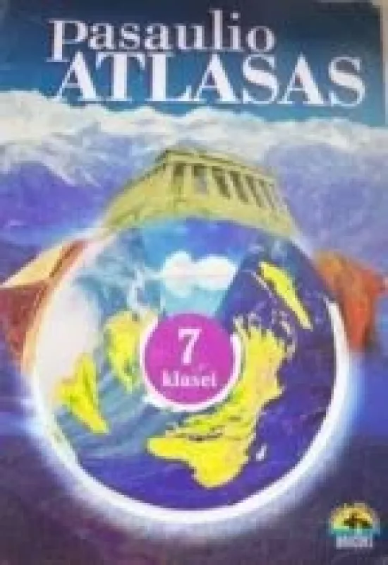 Pasaulio atlasas, 7 klasei - Autorių Kolektyvas, knyga
