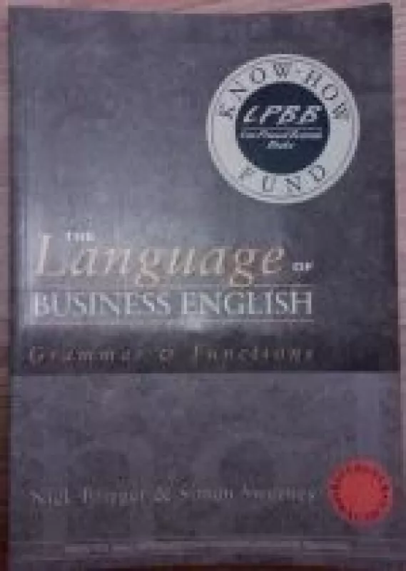The language of business english. Grammar and functions - Nick Brieger, knyga