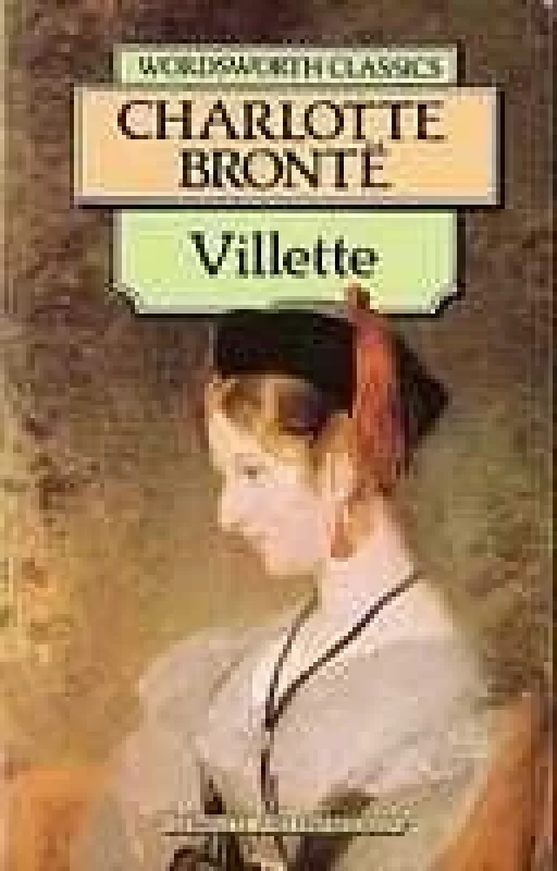 Villette - Charlotte Bronte, knyga
