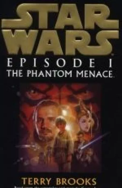 Star Wars Episode I : The Phantom Menace - Terry Brooks, knyga
