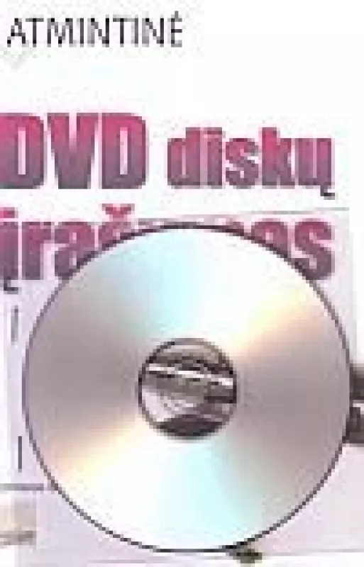 DVD diskų įrašymas: atmintinė - Kazimieras Brundza, knyga