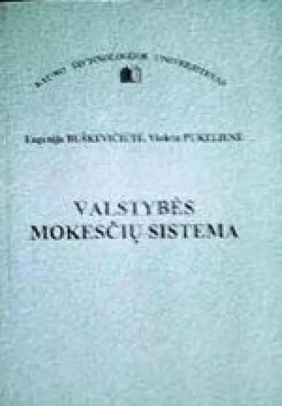 Valstybės mokesčių sistema - ir kt. Buškevičiūtė E., knyga