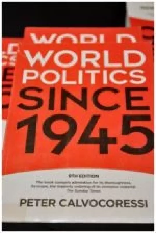 World politics since 1945 - Peter Calvocoressi, knyga